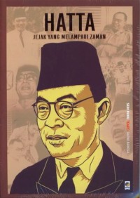 Image of Seri Buku Tempo [Bapak Bangsa]: Hatta= Jejak yang Melampaui Zaman