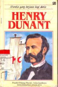 Image of Mereka yang Berjasa bagi Dunia: Henry Dunant