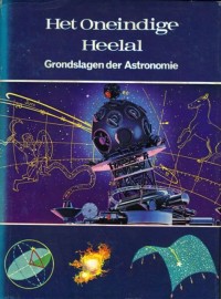 Image of Het Oneindige Heelal: Grondslagen der Astronomie