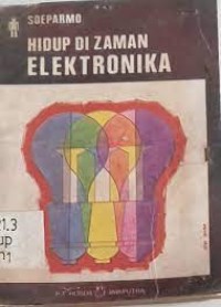 Image of Hidup di Zaman Elektronika