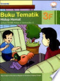 Image of Buku Tematik [3f] : Hidup Hemat untuk SD/MI Kelas III Semester 2