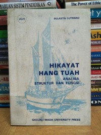 Image of Hikayat Hang Tuah: Analisa Struktur dan Fungsi