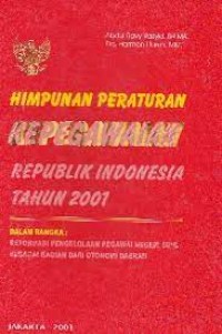 Image of Himpunan Peraturan Kepegawaian Republik Indonesia th. 2001
