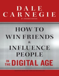 Image of How to Win Friends and Influence People in the Digital Age