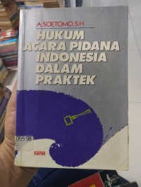 Image of Hukum Acara Pidana Indonesia dalam Praktek