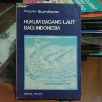 Image of Hukum Dagang Laut Bagi Indonesia