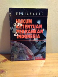 Image of Hukum dan Ketentuan Perbankan di Indonesia