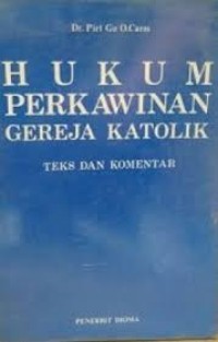 Image of Hukum Perkawinan Gereja Katolik: Teks dan Komentar