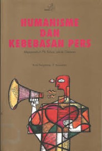 Image of Humanisme & Kebebasan Pers: Menyambut 70 Tahun Jakob Oetama