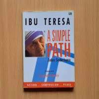 Image of Ibu Teresa: Jalan Sederhana=A Simple Path