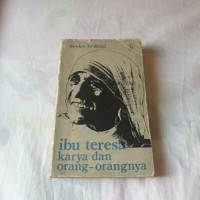 Image of Ibu Teresa: Karya dan Orang-orangnya