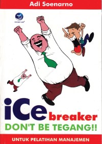 Image of Ice Breaker [Jilid 2]: Don't Be Tegang!!