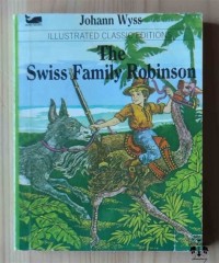Image of Illustrated Classics Editions: the Swiss Family Robinson