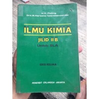 Image of Ilmu Kimia [Jilid 2b]: untuk SLA