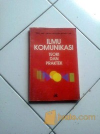 Image of Ilmu Komunikasi: Teori dan Praktek
