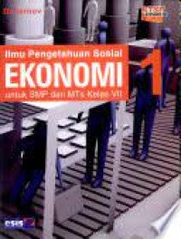 Image of Ilmu Pengetahuan Ekonomi [Jilid 1]: untuk SMP dan MTs Kls. VII