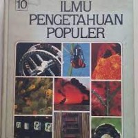 Image of Ilmu Pengetahuan Populer [10] : Teknologi, Apendiks, Indeks