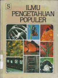 Image of Ilmu Pengetahuan Populer [5] : Ilmu Fisika, Biologi Umum