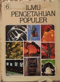 Image of Ilmu Pengetahuan Populer [6] : Kehidupan Tumbuhan, Kehidupan Hewan