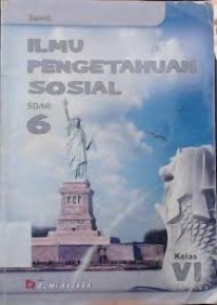 Image of Ilmu Pengetahuan Sosial [6] : Untuk SD/MI Kelas VI