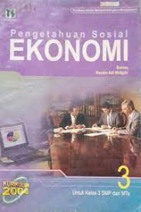 Image of Ilmu Pengetahuan Sosial Ekonomi [Jilid 3]: untuk SMP dan MTs Kls. IX [KTSP th.. 2006]