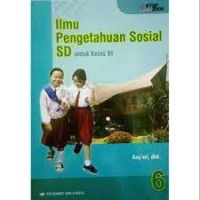 Image of Ilmu Pengetahuan Sosial SD [6] : Untuk Kelas VI