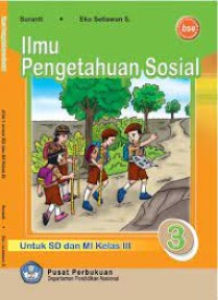 Image of Ilmu Pengetahuan Sosial [3] : Untuk SD dan MI Kelas III