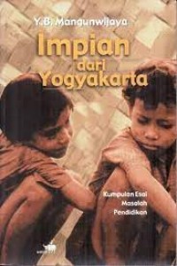 Image of Impian dari Yogyakarta: Kumpulan Esai Masalah Pendidikan