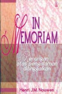 Image of In Memoriam : Renungan Atas Pengalaman Ditinggalkan