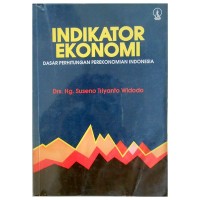 Image of Indikator Ekonomi: Dasar Perhitungan Perekonomian Indonesia