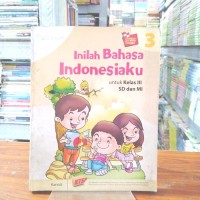 Image of Inilah Bahasa Indonesiaku [3] : Untuk Kelas III SD dan MI
