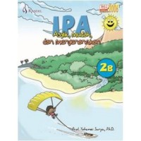 Image of IPA [2b] : Asyik, Mudah, dan Menyenangkan untuk Kelas II Semester 2