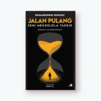 Image of Jalan Pulang: Seni Mengelola Takdir [Sebuah Autobiografi]
