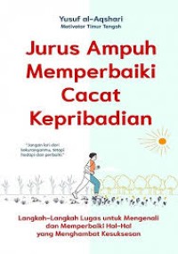 Image of Jurus Ampuh Memperbaiki Cacat Kepribadian