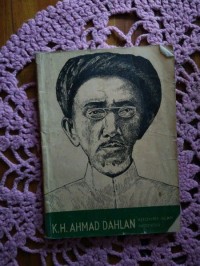 Image of K. H. Ahmad Dahlan: Reformer Islam Indonesia