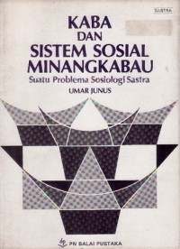 Image of Kaba dan Sistem Sosial Minangkabau: Suatu Problema Sosiologi Sastra