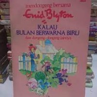 Image of Kalau Bulan Berwarna Biru dan Dongeng-dongeng Lainnya