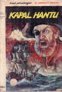 Image of Kisah Petualangan si Janggut Merah : Kapal Hantu