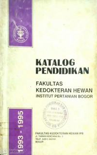 Image of Katalog Pendidikan: Fakultas Kedokteran Hewan IPB 1993 - 1995