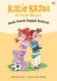 Image of Katie Kazoo Berubah Wujud : Anak Cewek Enggak Berkutu!