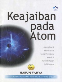 Image of Keajaiban pada Atom=The Miracle in the Atom