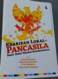 Image of Kearifan Lokal Pancasila : Butir-butir Filsafat Keindonesiaan