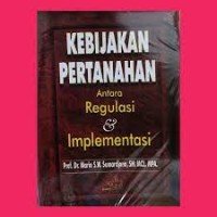 Image of Kebijakan Pertanahan: Antara Regulasi dan Implementasi