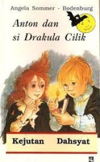 Image of Anton dan Si Drakula Cilik: Kejutan Dahsyat