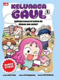 Image of Keluarga Gaul [2] : Gimana Kalau di Dunia ini Nggak Ada Uang?