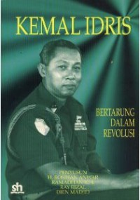 Image of Kemal Idris: Bertarung Dalam Revolusi