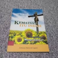Image of Kematian Itu Indah: Bagaimana Menghadapinya?