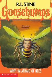 Image of Goosebumps [17]: Kenapa Aku Takut Lebah