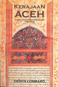 Image of Kerajaan Aceh Zaman Sultan Iskandar Muda (1607-1636)