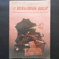 Image of Kerajinan Kulit: Keterampilan Membuat Barang dari Kulit